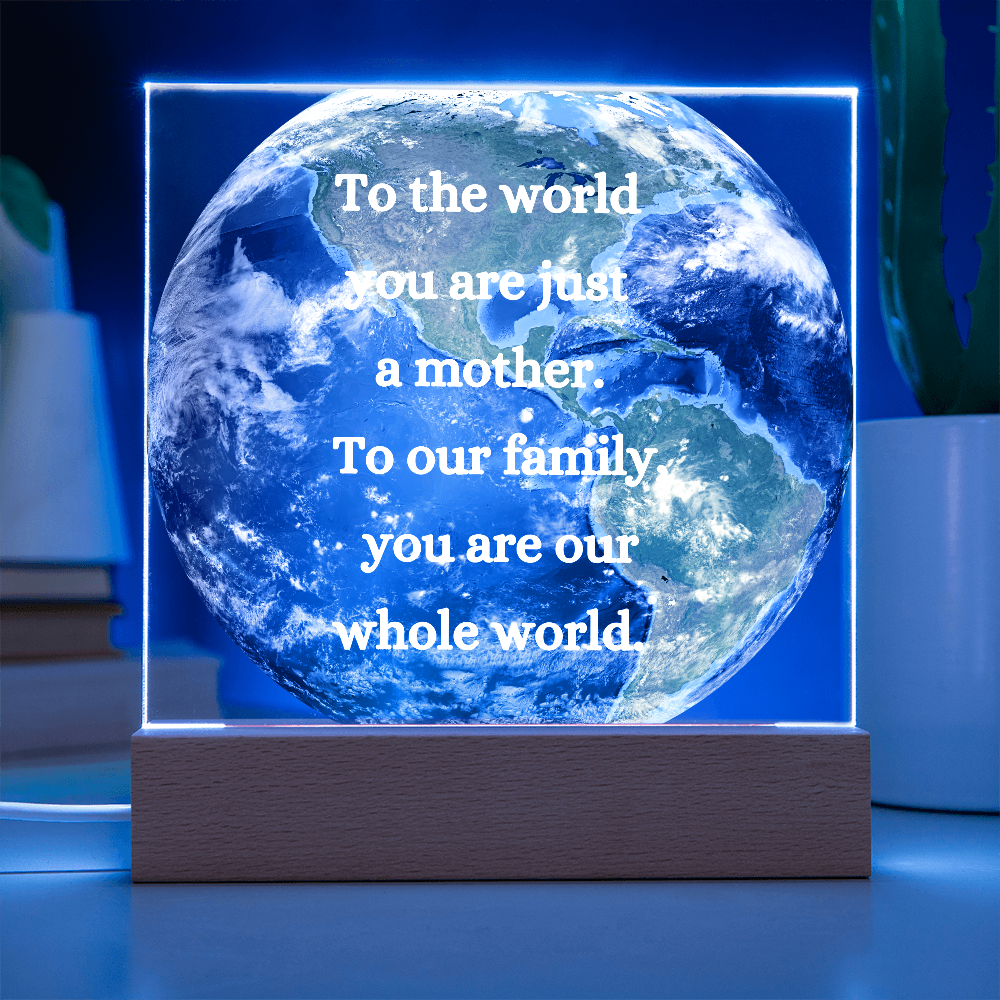 Mom: My Everything, My World My Mom, In Her Love I Find My World, The Center of My Universe: Mom, Love Mom