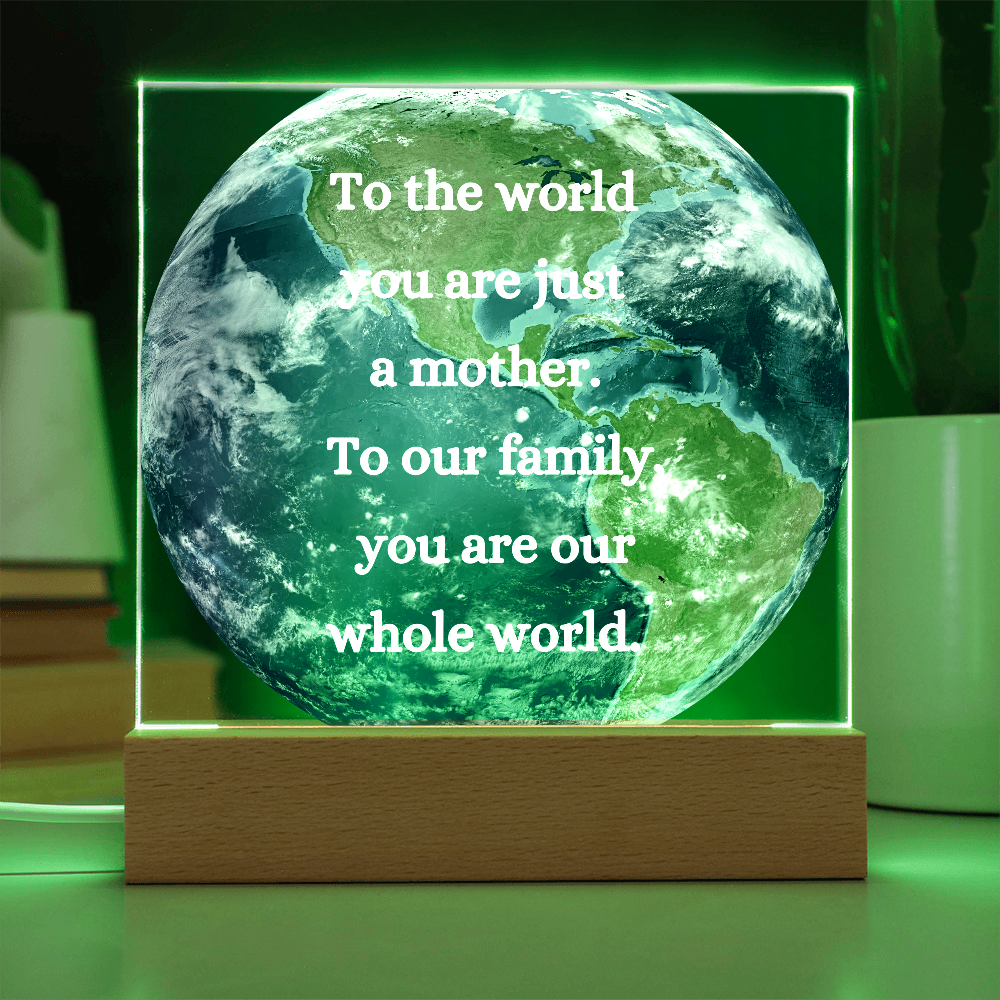 Mom: My Everything, My World My Mom, In Her Love I Find My World, The Center of My Universe: Mom, Love Mom