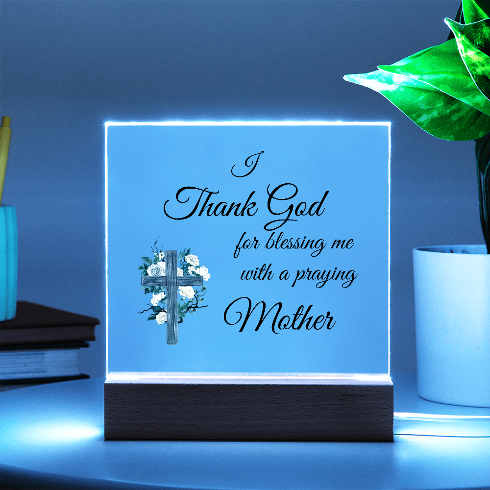 Mom, A Mother's Prayer, Her Prayers, My Strength, The Prayerful Love of a Mother, Praying mom