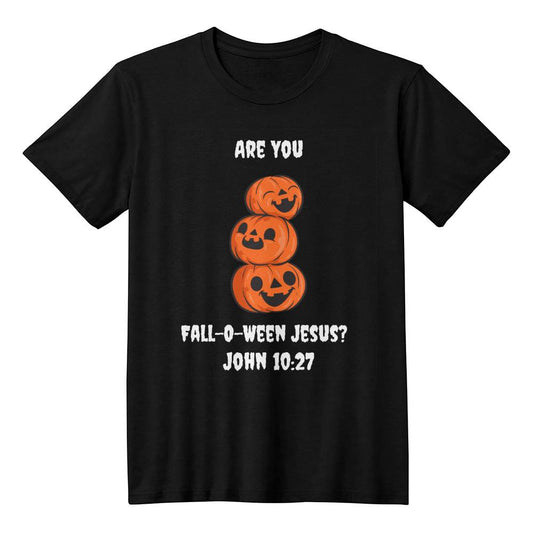 Halloween Shirt, Fall-O-Ween Shirt, Religious, Christian